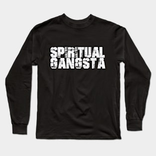 Spiritual Gangsta, Funny Adulting, Sarcasm, Birthday Gifts 2024, Christmas Gifts 2023, Funny Gifts 2023, 2024, Spiritual Gifts 2023, 2024 Long Sleeve T-Shirt